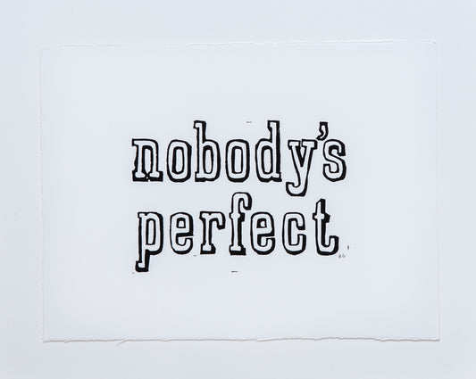 Nobody's Perfect